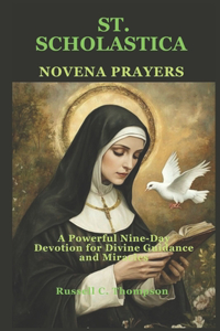 Saint Scholastica Novena Prayers