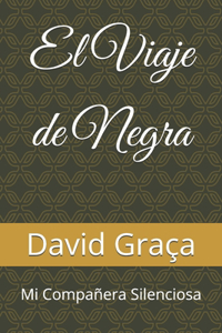 Viaje de Negra