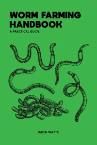 Worm Farming Handbook