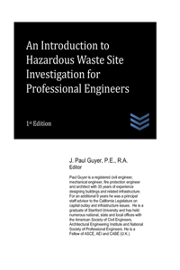 Introduction to Hazardous Waste Site Investigation for Professional Engineers