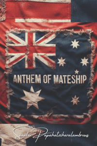 Anthem of Mateship