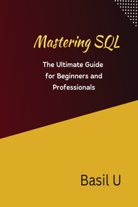 Mastering SQL