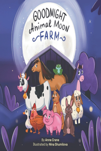 Goodnight Animal Moon Farm