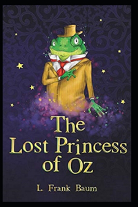 The Lost Princess of Oz Annotated