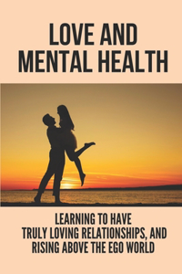 Love And Mental Health