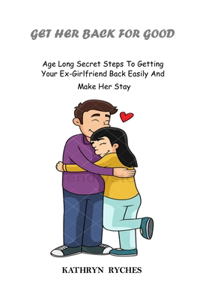 Get Her Back for Good