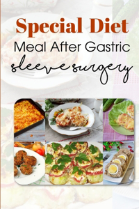 Special Diet Meal After Gastric Sleeve Surgery