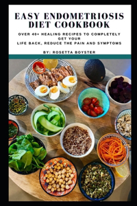 Easy Endometriosis Diet Cookbook