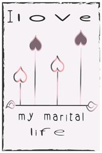 I love my marital life