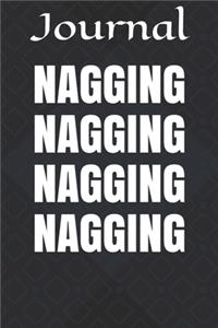 Nagging Nagging Nagging Nagging