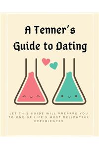 A Tenner's Guide to Dating