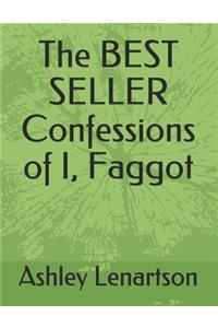 BEST SELLER Confessions of I, Faggot