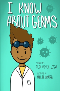 I Know About Germs