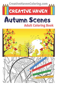 Creative Haven Autumn Scenes Coloring Book