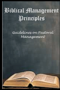 Biblical Management Principles