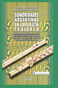 Sonoridades Argentinas En La Flauta Traversa
