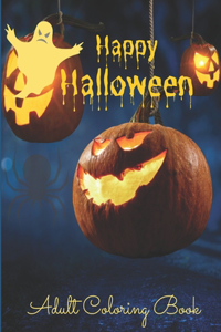 Happy Halloween Adult Coloring Book