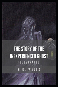 The Story of the Inexperienced Ghost