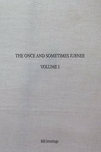 Once and Sometimes Jurnee - Volume I