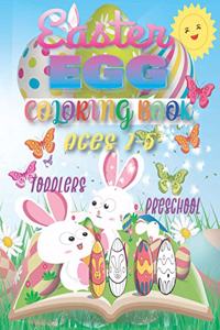 Easter Egg Coloring Book Ages 2 - 5 Toddlers & Preschool