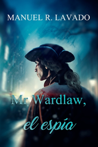 Mr Wardlaw, el espía