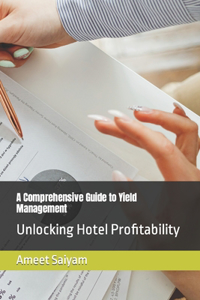 Comprehensive Guide to Yield Management