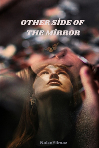 Other side of the mirror