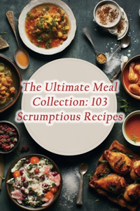 Ultimate Meal Collection