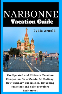 Narbonne Vacation Guide 2024