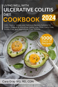 Living Well With Ulcerative Colitis Diet Cookbook