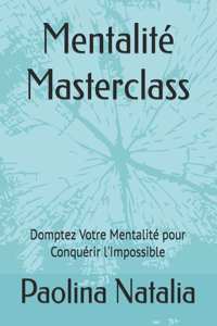 Mentalité Masterclass