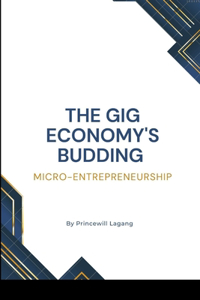 Gig Economy's Budding Micro-Entrepreneurship