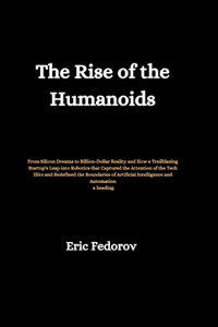 Rise of the Humanoids