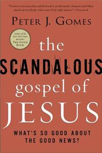 The Scandalous Gospel of Jesus