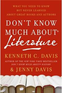 Don't Know Much about Literature