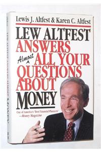 Lew Altfest Answers Almost All Your Questions About Money