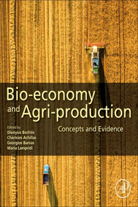 Bio-Economy and Agri-Production