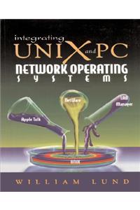 Integrating Unix and PC Network Operating Systems
