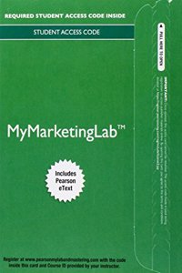 Mylab Marketing with Pearson Etext -- Access Card -- For Global Marketing