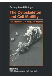 Cytoskeleton and Cell Motility