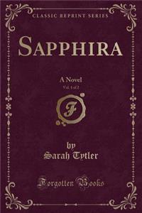Sapphira, Vol. 1 of 2