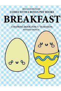 Coloring Book for 7+ Year Olds (Breakfast)