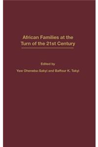 African Families at the Turn of the 21st Century