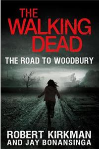 The Road to Woodbury