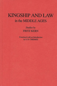 Kingship and Law in the Middle Ages