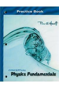 Practice Book for Conceptual Physics Fundamentals