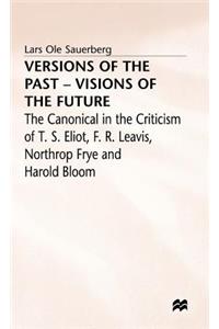 Versions of the Past — Visions of the Future
