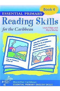 Essential Primary Reading Skills for the Caribbean: Book 4