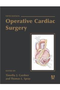 Operative Cardiac Surgery, Fifth Edition