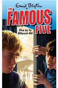 Famous Five: Five Go To Billycock Hill